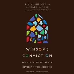 Winsome Conviction, Tim Muehlhoff