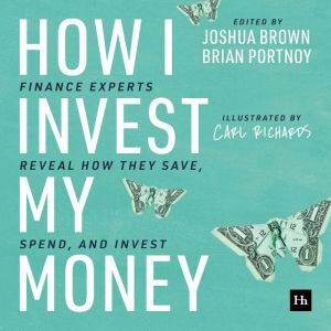 How I Invest My Money, Brian Portnoy