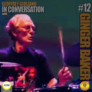 Ginger Baker of Cream - In Conversation 12