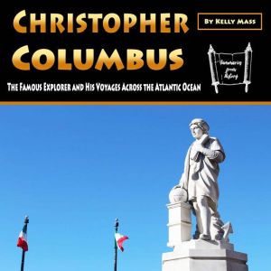 Christopher Columbus, Kelly Mass