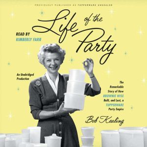 Life of the Party, Bob Kealing
