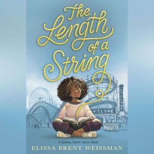 The Length of a String, Elissa Brent Weissman