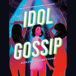 Idol Gossip, Alexandra Leigh Young