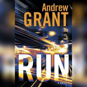 Run, Andrew Grant