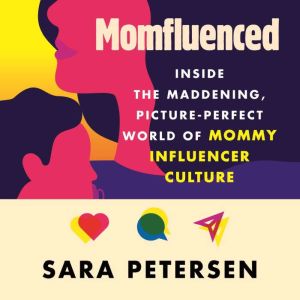 Momfluenced, Sara Petersen