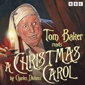 A Christmas Carol: A BBC Radio Reading