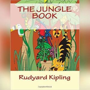 Jungle Book, The, Rudyard Kipling