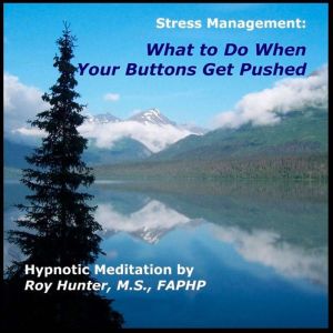 Managing Stress, Roy Hunter