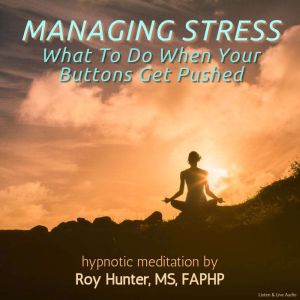Managing Stress, Roy Hunter