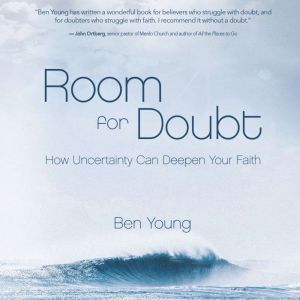 Room for Doubt, Ben Young