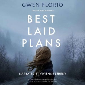 Best Laid Plans, Gwen Florio