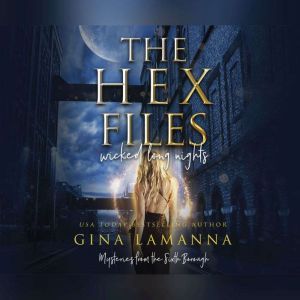 The Hex Files Wicked Long Nights, Gina LaManna