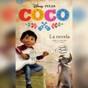 Coco Spanish Edition La Novela, Disney Press