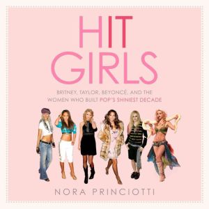Hit Girls, Nora Princiotti