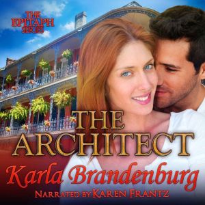 The Architect, Karla Brandenburg