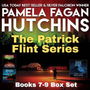 The Patrick Flint Series Books 79, Pamela Fagan Hutchins