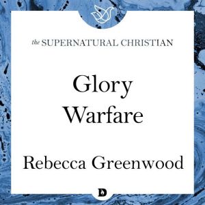 Glory Warfare, Rebecca Greenwood
