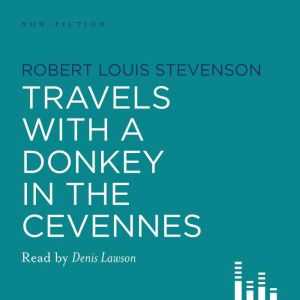 Travels with a Donkey in the Cevennes..., Robert Louis Stevenson