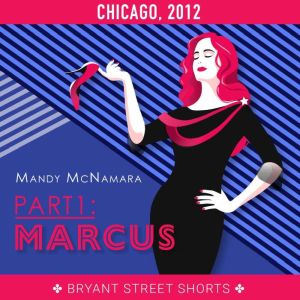 Marcus Part 1, Mandy McNamara