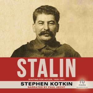 Stalin, Volume II, Stephen Kotkin