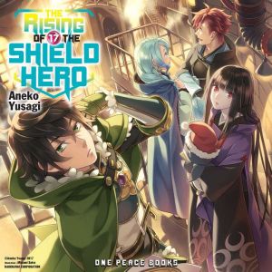 The Rising of the Shield Hero Volume ..., Aneko Yusagi