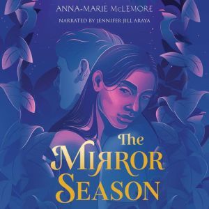 The Mirror Season, AnnaMarie McLemore