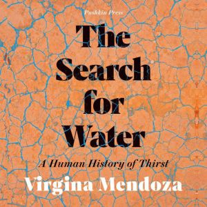 The Search for Water, Virginia Mendoza
