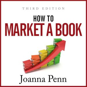 How To Market A Book, Joanna Penn