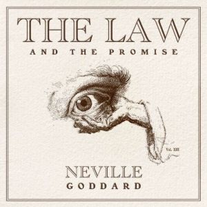 The Law and the Promise, Neville Goddard