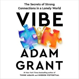 Vibe, Adam Grant