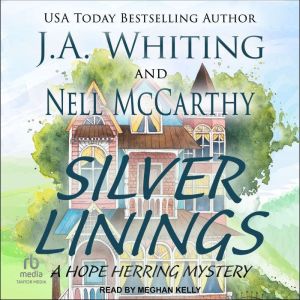 Silver Linings, J. A. Whiting