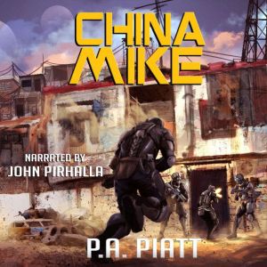 China Mike, P.A. Piatt