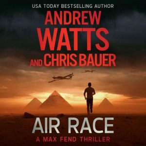 Air Race, Andrew Watts