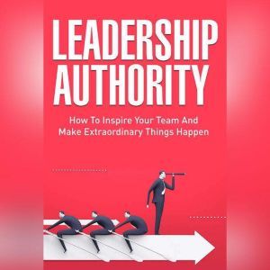 How To Become an Influential Leader ..., Empowered Living
