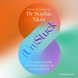 UnStuck, Dr Sophie Mort