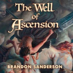 The Well of Ascension, Brandon Sanderson