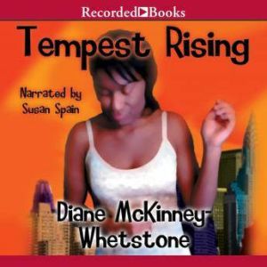 Tempest Rising, Diane McKinney-Whetstone