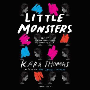 Little Monsters, Kara Thomas