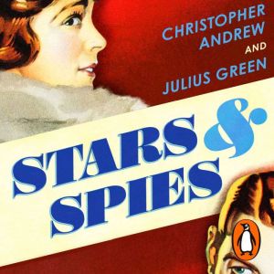 Stars and Spies: The story of Intelligence Operations