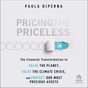 Pricing the Priceless, Paula DiPerna