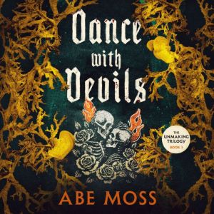 Dance with Devils, Abe Moss