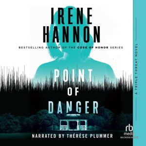 Point of Danger, Irene Hannon