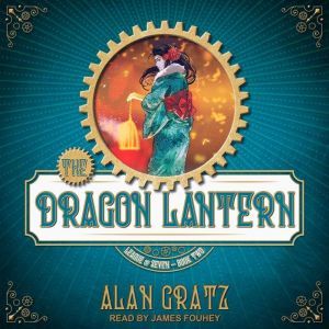 The Dragon Lantern, Alan Gratz