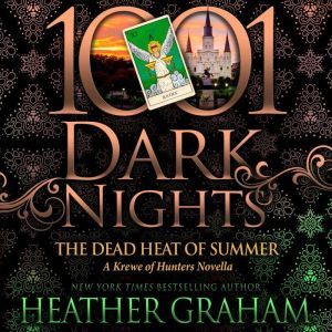 The Dead Heat of Summer, Heather Graham