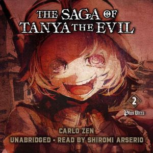 The Saga of Tanya the Evil, Vol. 2 l..., Carlo Zen