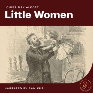 Little Women, Louisa May Alcott