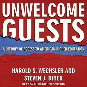 Unwelcome Guests, Steven J. Diner