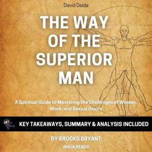 Summary The Way of the Superior Man, Brooks Bryant