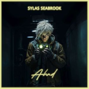 Ahnd, Sylas Seabrook