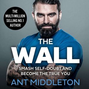 The Wall, Ant Middleton